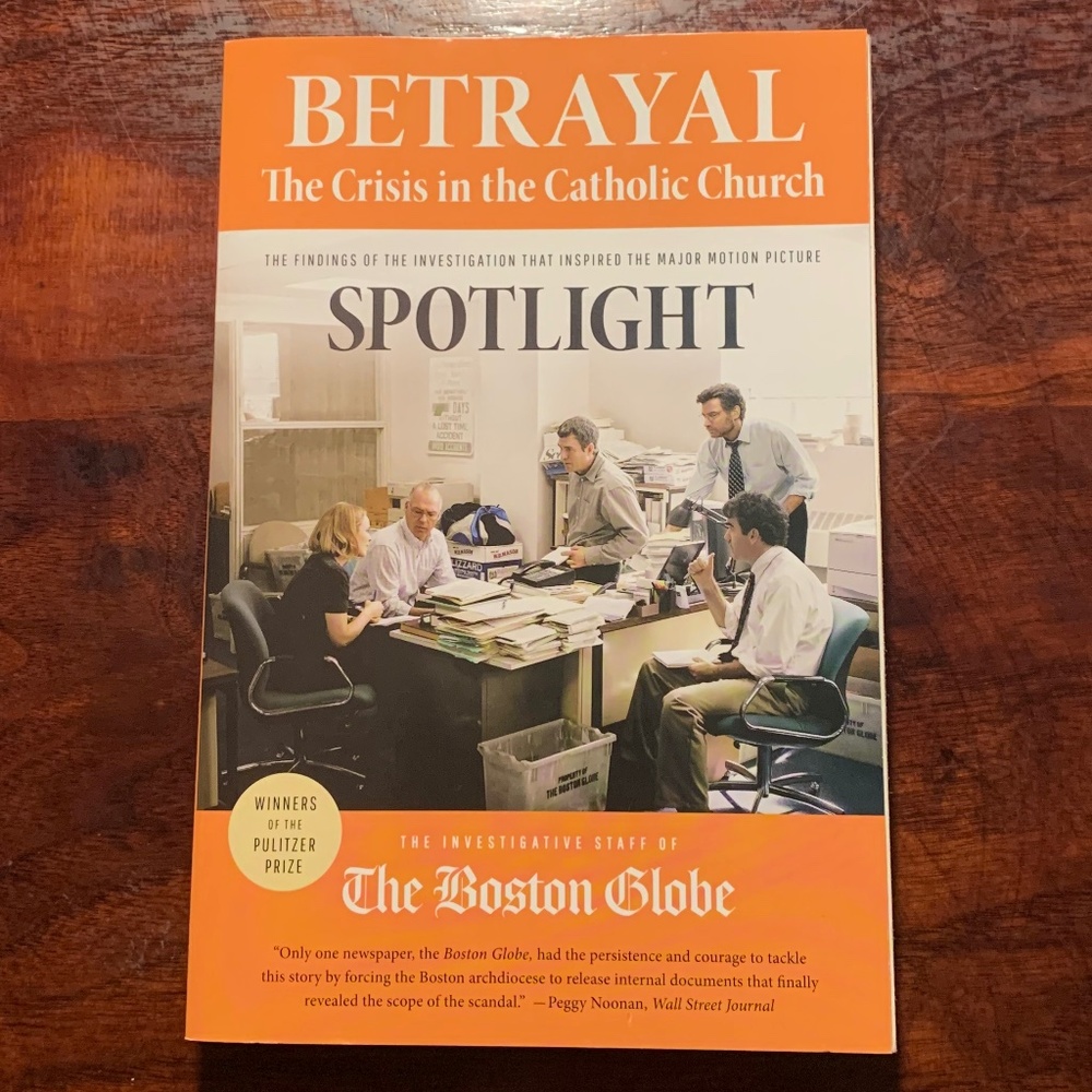Book: BETRAYAL: The Crisis in the Catholic Church by The Boston Globe